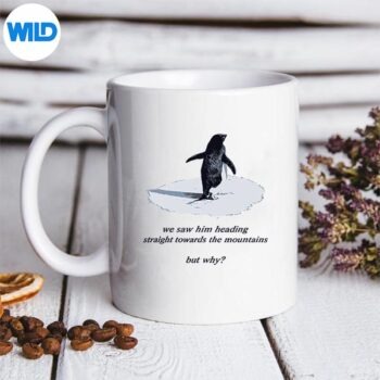 Penguin Meme We Saw Him Heading Straight Penguin But Why Digital Download 5 PenguinMemeWeSawHimHeadingStraightPenguinButWhymug