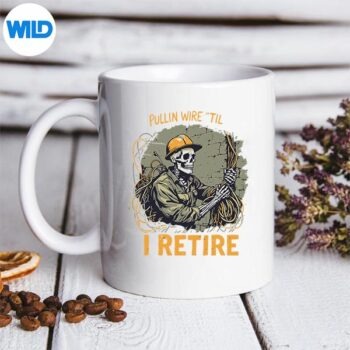 PullinWireTilIRetireSkeletonRetroElectricianVintagemug