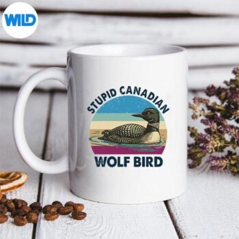 RetroSarcasticAnimalStupidCanadianWolfBirdLoonmug