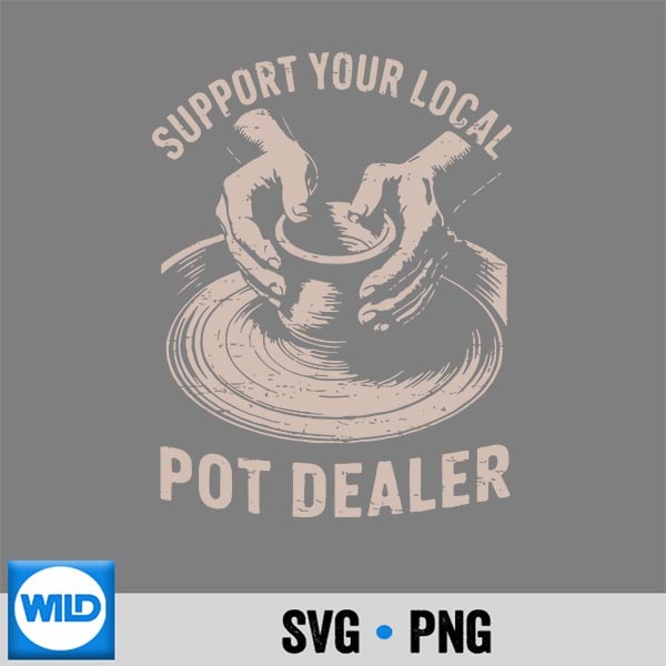Retro Vintage Support Your Local Pot Dealer Silhouette SVG PNG Cut File 1 Retro Vintage Support Your Local Pot Dealer Silhouette SVG PNG Cut File