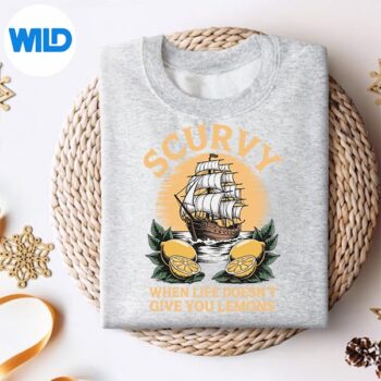Scurvy When Life Doesnt Give You Lemons SVG PNG Download 4 ScurvyWhenLifeDoesntGiveYouLemonssweater