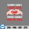 SorryGirlsIOnlyLoveVideoGamesValentines