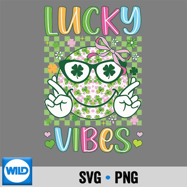 St Patricks Day Lucky Vibes Shamrock Girls Irish SVG Cut File 1 St Patricks Day Lucky Vibes Shamrock Girls Irish SVG Cut File