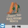 SteppinIntoBlackHistoryMonthClassyHighHeelsAttitude