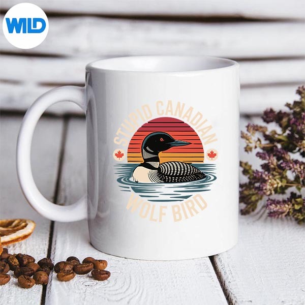 Stupid Canadian Wolf Bird Lover Loon Humor Digital Download 3 Stupid Canadian Wolf Bird Lover Loon Humor Digital Download - Image 3