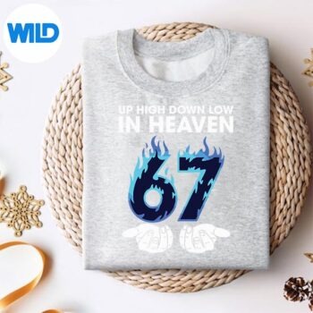 Up High Down Low In Heaven 67 Hands Meme 6 7 Six Seven Digital Download 4 UpHighDownLowInHeaven67HandsMeme67SixSevensweater