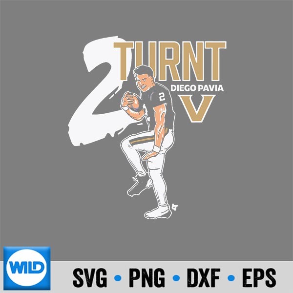 Vanderbilt Football Diego Pavia 2 Turnt Vanderbilt All SVG PNG Digital Download 1 Vanderbilt Football Diego Pavia 2 Turnt Vanderbilt All SVG PNG Digital Download