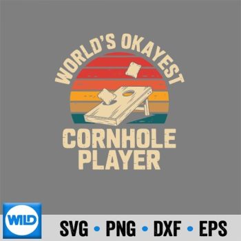 Worlds Okayest Cornhole Player Vintage SVG PNG