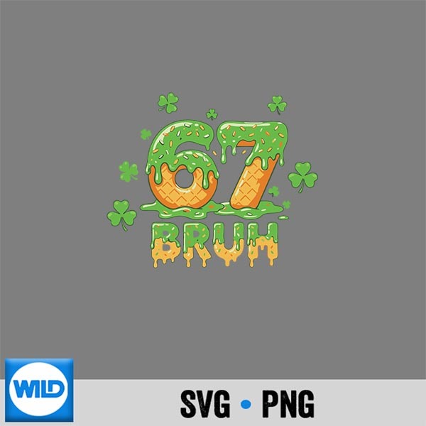 6 7 Meme Six Seven Drip Bruh 67 St Patricks Day SVG PNG Download PNG 1 6 7 Meme Six Seven Drip Bruh 67 St Patricks Day SVG PNG Download PNG