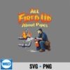 All Fired Up About Pipes Plumber Pun SVG PNG Digital Download 6 AllFiredUpAboutPipesPlumberPun
