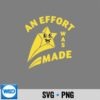 An Effort Was Made Quote Silhouette SVG PNG 7 AnEffortWasMadeQuote