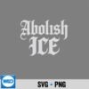 Anti Ice Retro English Vintage Old Text Style Abolish Ice Silhouette SVG PNG 7 AntiIceRetroEnglishVintageOldTextStyleAbolishIce