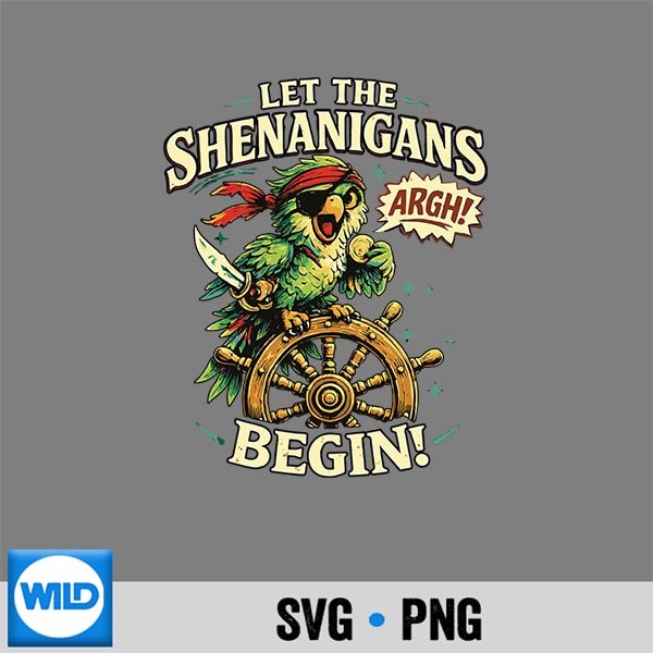 Argh Let The Pirate Shenanigans Begin Parrot Digital Download 1 Argh Let The Pirate Shenanigans Begin Parrot Digital Download