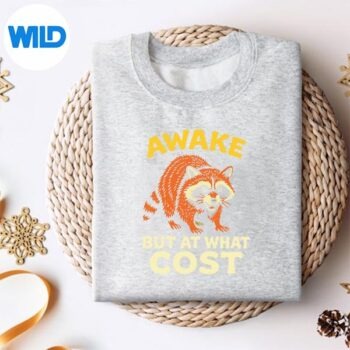 Alternative view of Awake But At What Cost Raccoon SVG PNG Download