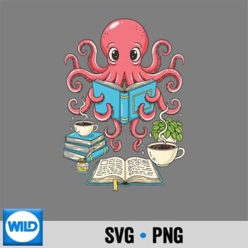 Bookish Octopus Reading Books And Coffee Literary SVG PNG PNG