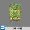 Bruh 67 Six Seven 6 7 Meme St Patricks Day SVG Cut File PNG 7 Bruh67SixSeven67MemeStPatricksDay