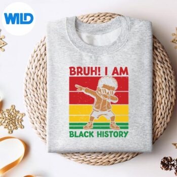 Alternative view of Bruh I Am Black History Black History Month SVG Cut File PNG