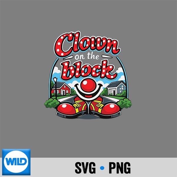 Clown On The Block Local Pride Badge PNG SVG for Cricut 1 Clown On The Block Local Pride Badge PNG SVG for Cricut