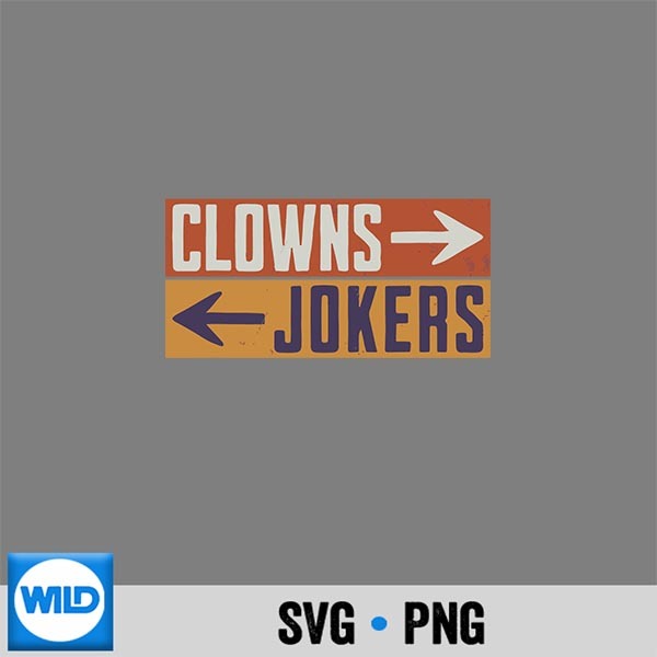 Clowns To The Right Jokers To The Left Retro Vintage SVG PNG Digital Download 1 Clowns To The Right Jokers To The Left Retro Vintage SVG PNG Digital Download