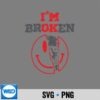 Confused Smile Im Broken Invisible Illness Im Ok Broken SVG PNG Digital Download PNG 7 ConfusedSmileImBrokenInvisibleIllnessImOkBroken