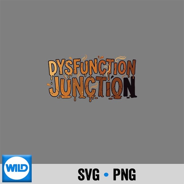 Cool Dysfunction Junction Speech Look Cute Design for Cricut 1 Cool Dysfunction Junction Speech Look Cute Design for Cricut