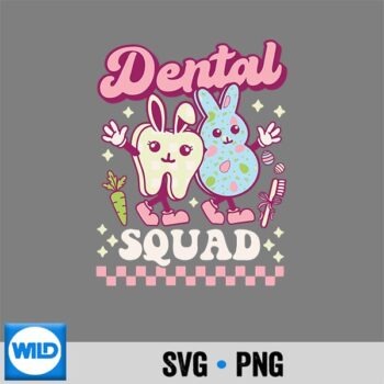 Dental Squad Easter Hygienist Dentist Bunny Tooth Rdh SVG PNG PNG