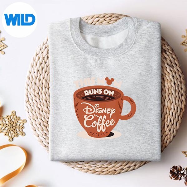 Disney This Mom Runs On Disney And Coffee Mothers Day SVG PNG 2 Disney This Mom Runs On Disney And Coffee Mothers Day SVG PNG - Image 2
