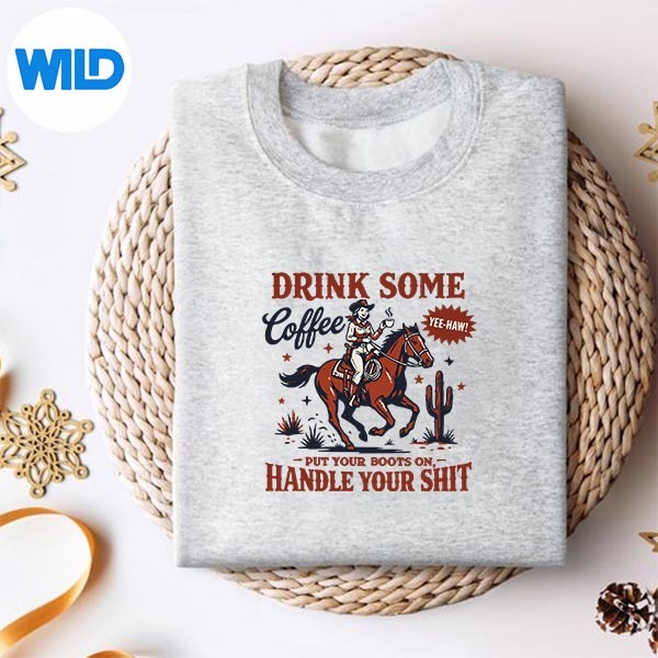 Drink Some Coffee Put Your Boots On Western Cowgirl Cut File 2 Drink Some Coffee Put Your Boots On Western Cowgirl Cut File - Image 2