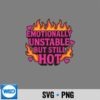 EmotionallyUnstableButStillHot