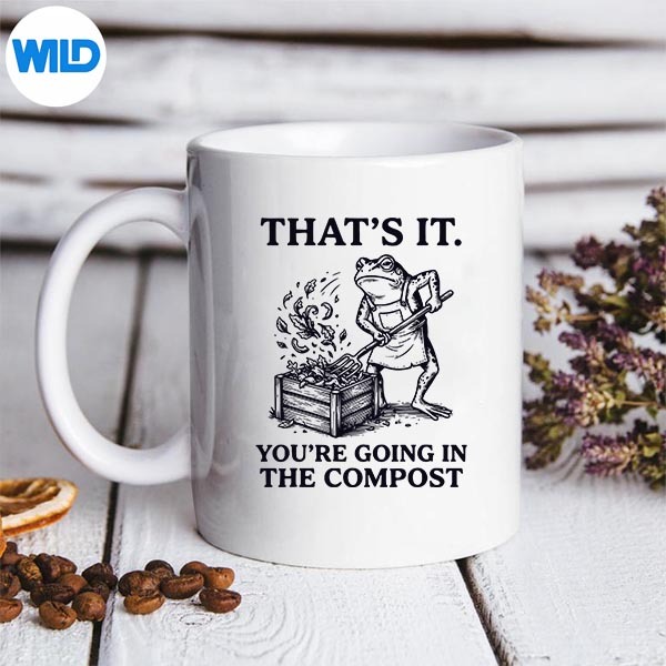 Frog Gardening Thats It Youre Going In The Compost SVG PNG 3 Frog Gardening Thats It Youre Going In The Compost SVG PNG - Image 3