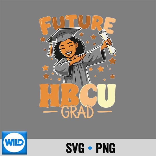 Future Hbcu Grad Dabbing Girls College Graduation Hbcu Cut File 1 Future Hbcu Grad Dabbing Girls College Graduation Hbcu Cut File