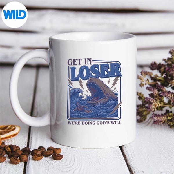 Get In Loser Were Doing Gods Will Christian Bible Vector Design 3 Get In Loser Were Doing Gods Will Christian Bible Vector Design - Image 3