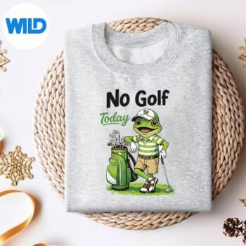 GolfLoverGolfVibesParTimeFrogGolferNoGolfTodaysweater