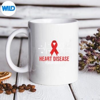 HeartDiseaseAwarenessWeWearRedInFebruaryGoRedmug