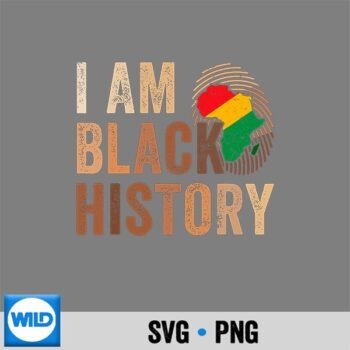 I Am Black History Month Melanin Dna African American Pride Cut File PNG