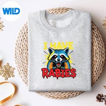IHaveRabiesQuoteMemeSayingRaccoonsweater