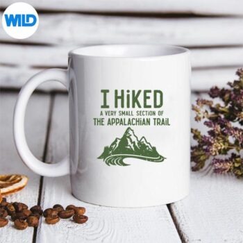 IHikedAVerySmallSectionOfTheAppalachianTrailmug