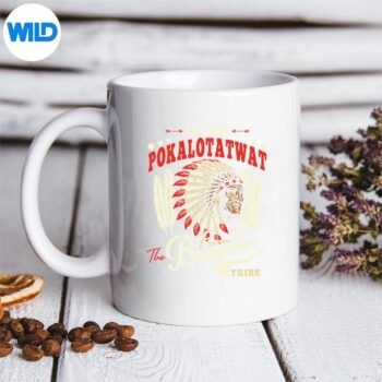 Im Chief Pokalotatwat From The Tribe Indigenous Native SVG PNG Download 5 ImChiefPokalotatwatFromTheTribeIndigenousNativemug 1