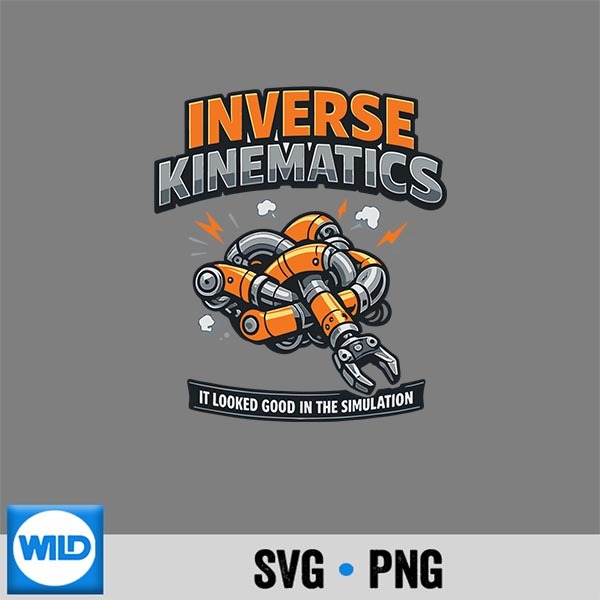 Inverse Kinematics Physics Simulation Failure Humor SVG PNG Digital Design 1 Inverse Kinematics Physics Simulation Failure Humor SVG PNG Digital Design