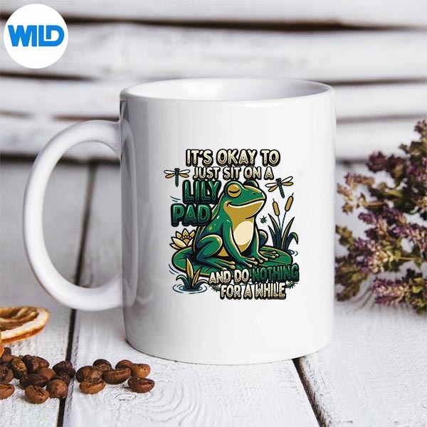 Its Okay To Just Sit On A Lily Pad Frogtal Health SVG PNG Cut File PNG 3 Its Okay To Just Sit On A Lily Pad Frogtal Health SVG PNG Cut File PNG - Image 3