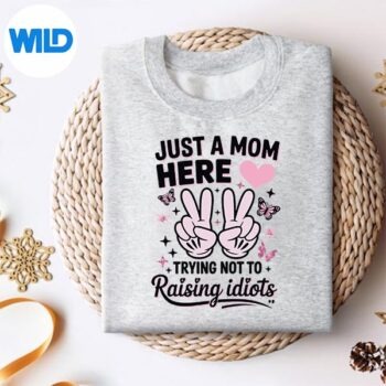 Alternative view of Just A Mom Here Mothers Day Digital Download