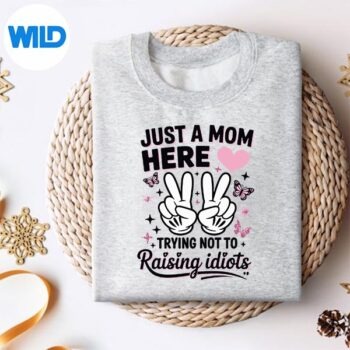 Alternative view of Just A Mom Here Mothers Day SVG PNG Cut File