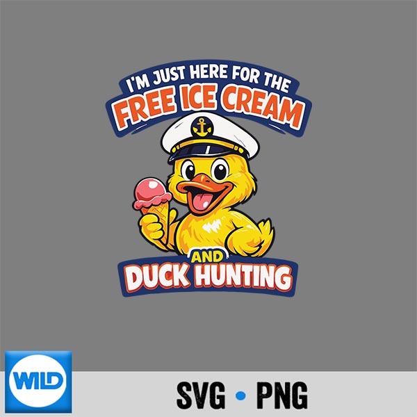 Just Here For The Free Ice Cream Duck Hunting Cruise Silhouette SVG PNG Cut File 1 Just Here For The Free Ice Cream Duck Hunting Cruise Silhouette SVG PNG Cut File