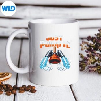 JustPumpItPlumberPipePunCartoonPumpJetpackmug