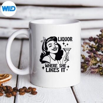 LiquorWhereSheLikesItDrinkingAlcoholLovermug