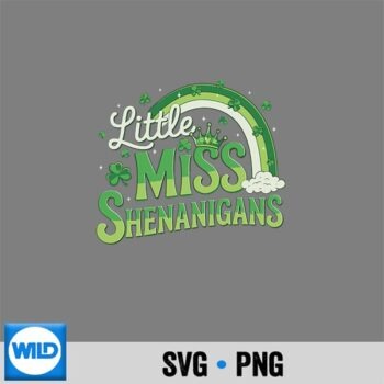 Little Miss Shenanigans For Girls Daughter St Patricks Day SVG PNG Digital Design PNG