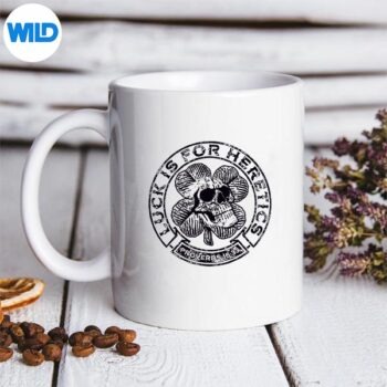 LuckyIsForHereticsProverbs1633StPatricksDayOnBackmug