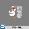MessWithTheGooseLoseYourCoolMemeRetro