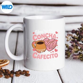 Mexican Valentines Day Youre The Concha To My Cafecito Cut File 5 MexicanValentinesDayYoureTheConchaToMyCafecitomug