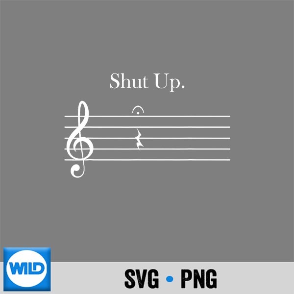 Music Shut Up Quarter Rest And Fermata SVG Cut File PNG 1 Music Shut Up Quarter Rest And Fermata SVG Cut File PNG